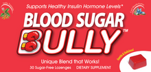 Load image into Gallery viewer, Blood Sugar Bully™ (30 Lozenges)
